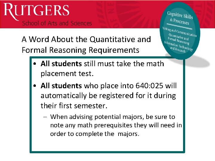 Optional Presentation Title A Word About the Quantitative and Formal Reasoning Requirements • All