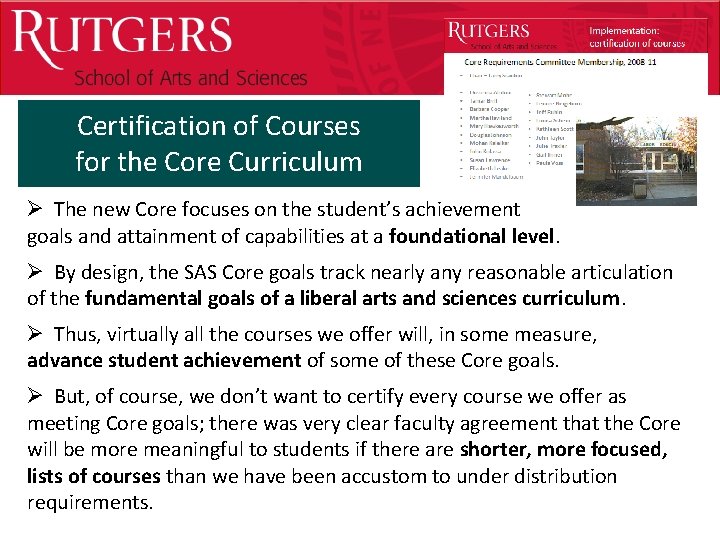 Optional Presentation Title Certification of Courses for the Core Curriculum Ø The new Core