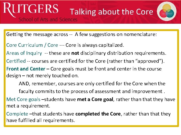 Optional Presentation Title Talking about the Core Getting the message across -- A few
