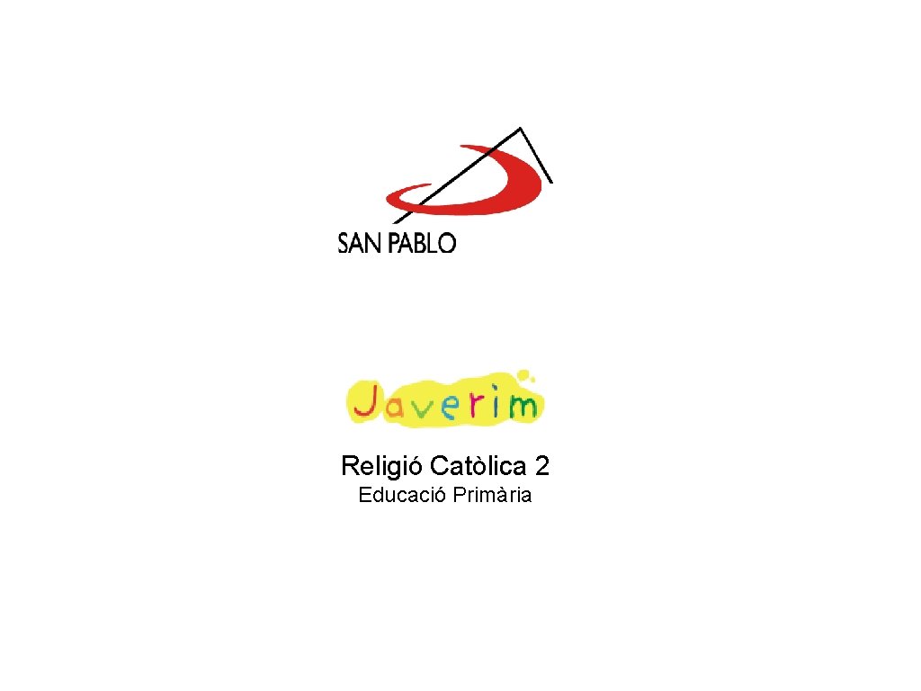 Religió Catòlica 2 Educació Primària 