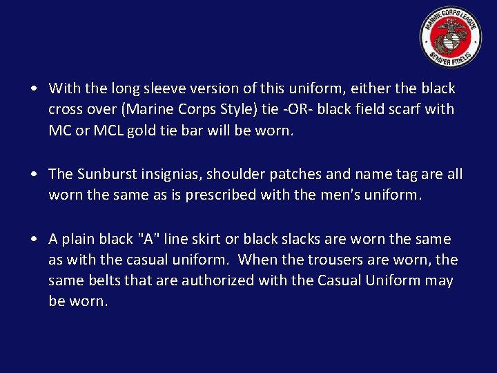  • With the long sleeve version of this uniform, either the black cross