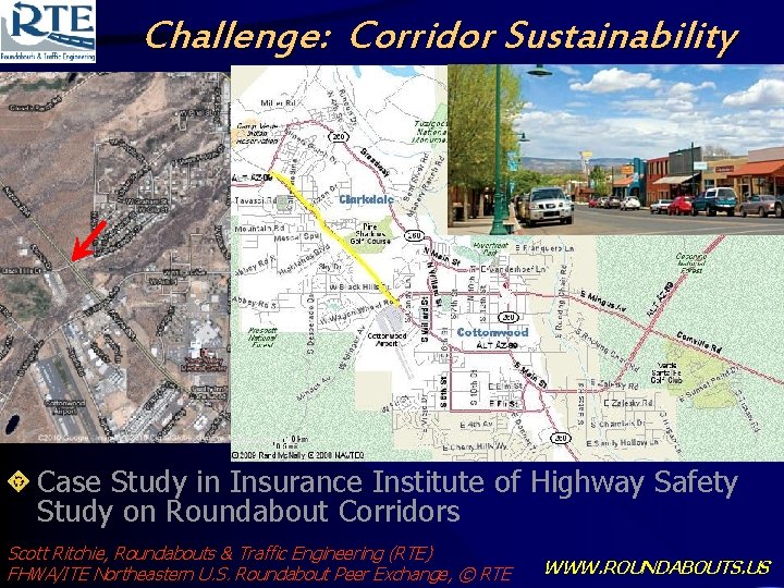 Challenge: Corridor Sustainability Case Study in Insurance Institute of Highway Safety Study on Roundabout