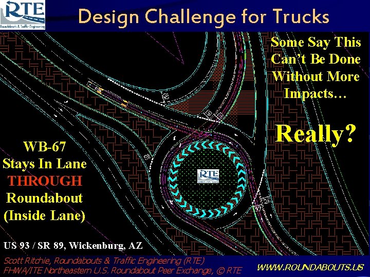 Design Challenge for Trucks Some Say This Can’t Wickenburg US 93/SR 89 STAYING INBe