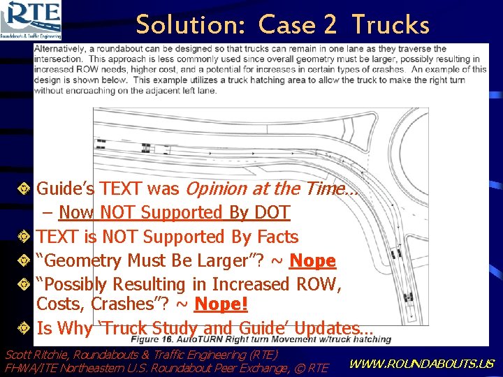Solution: Case 2 Trucks Guide’s TEXT was Opinion at the Time… – Now NOT