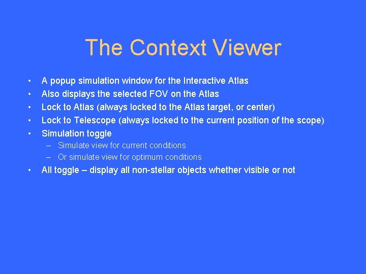 The Context Viewer • • • A popup simulation window for the Interactive Atlas