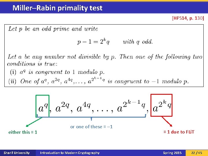 Miller–Rabin primality test [HPS 14, p. 130] either this ≡ 1 Sharif University or