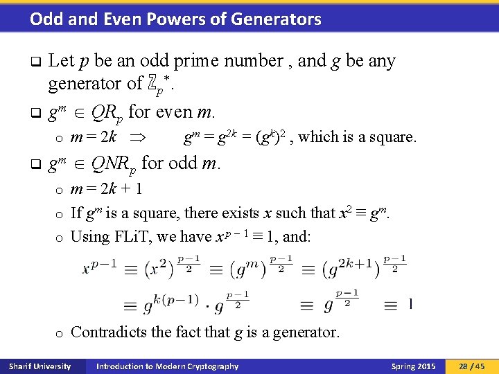 Odd and Even Powers of Generators q q Let p be an odd prime
