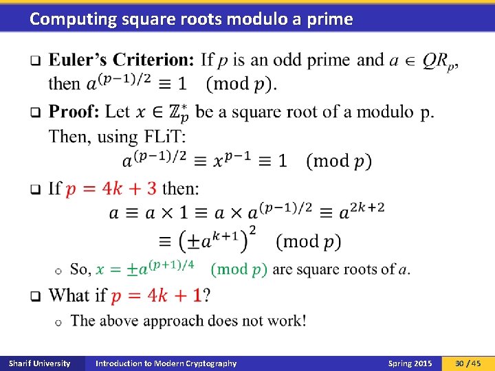 Computing square roots modulo a prime q Sharif University Introduction to Modern Cryptography Spring