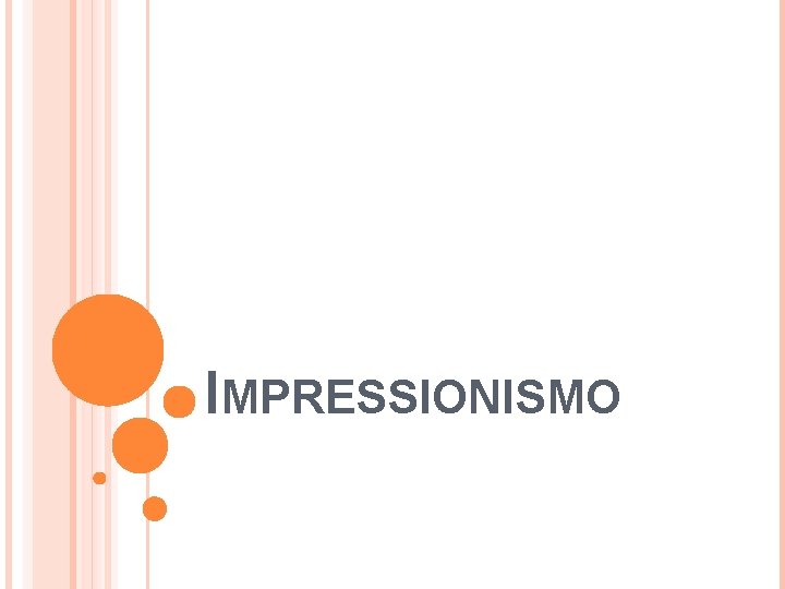 IMPRESSIONISMO 