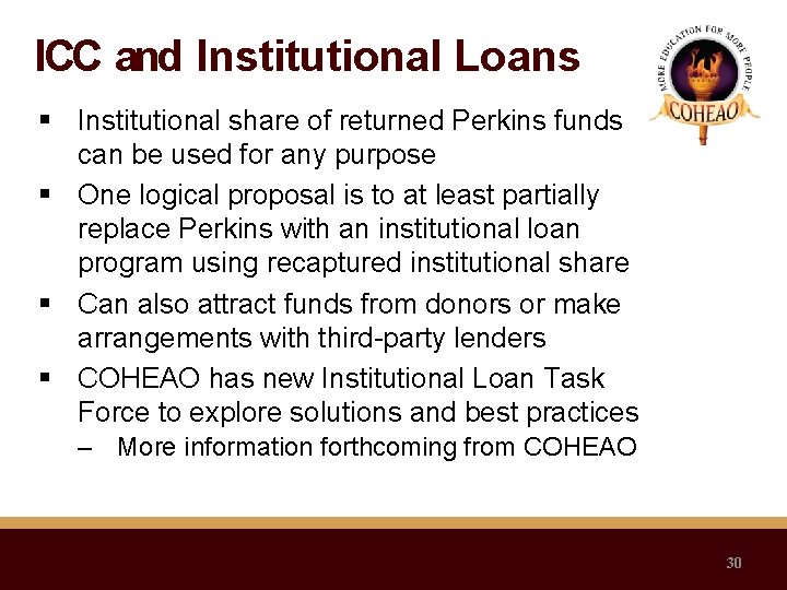 ICC and Institutional Loans Institutional share of returned Perkins funds can be used for