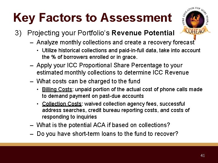 Key Factors to Assessment 3) Projecting your Portfolio’s Revenue Potential – Analyze monthly collections