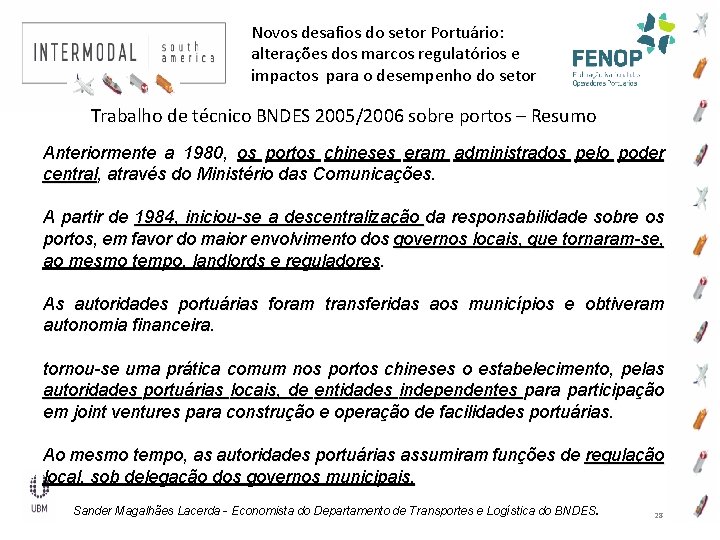 Novos desafios do setor Portuário: alterações dos marcos regulatórios e impactos para o desempenho