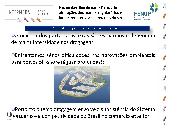 Novos desafios do setor Portuário: alterações dos marcos regulatórios e impactos para o desempenho