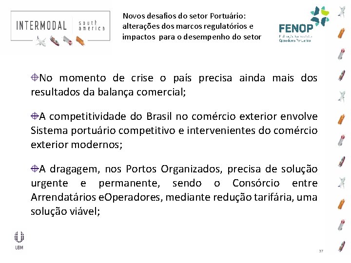 Novos desafios do setor Portuário: alterações dos marcos regulatórios e impactos para o desempenho