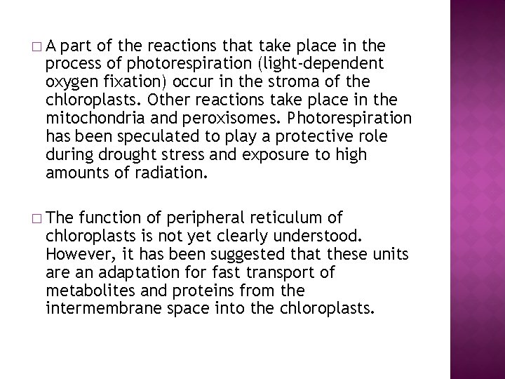 �A part of the reactions that take place in the process of photorespiration (light-dependent