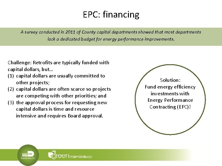 EPC: financing A survey conducted in 2011 of County capital departments showed that most EPC: financing A survey conducted in 2011 of County capital departments showed that most
