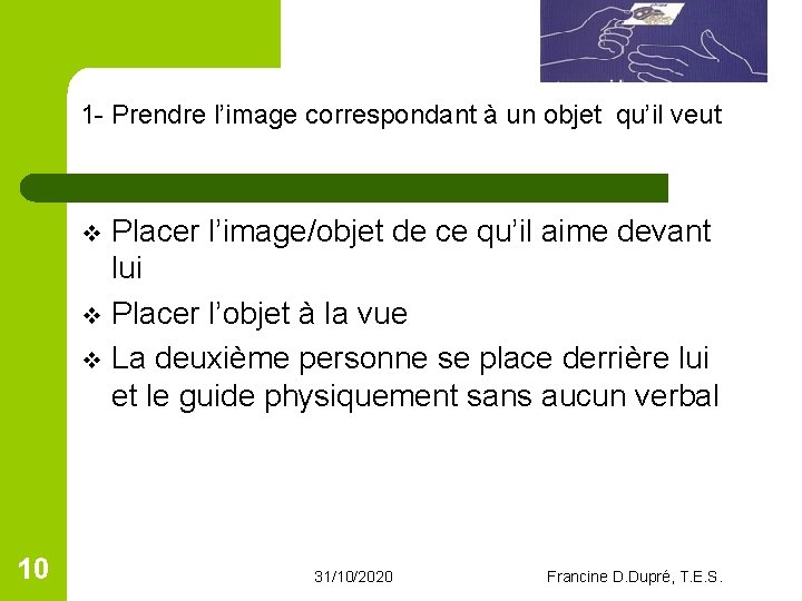 1 - Prendre l’image correspondant à un objet qu’il veut Placer l’image/objet de ce