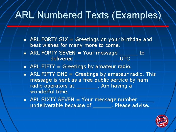 ARL Numbered Texts (Examples) ARL FORTY SIX = Greetings on your birthday and best