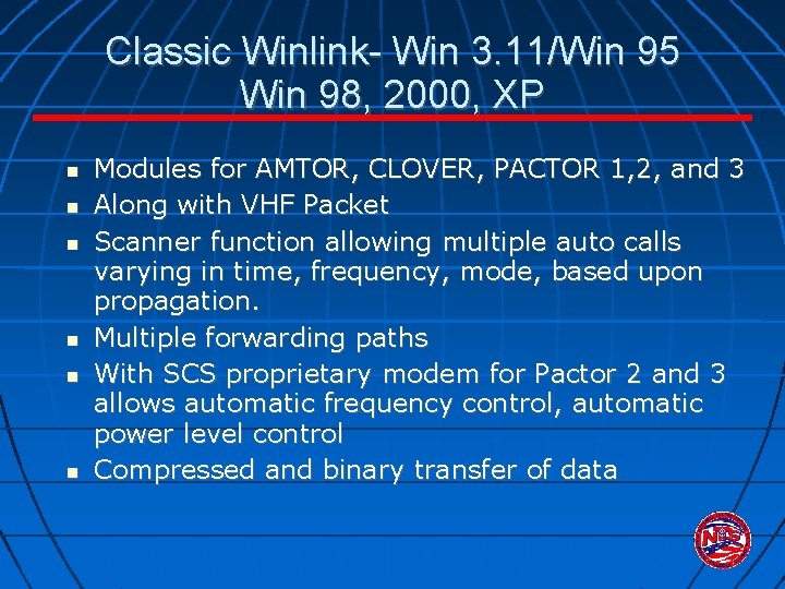 Classic Winlink- Win 3. 11/Win 95 Win 98, 2000, XP Modules for AMTOR, CLOVER,