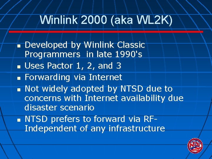 Winlink 2000 (aka WL 2 K) Developed by Winlink Classic Programmers in late 1990's