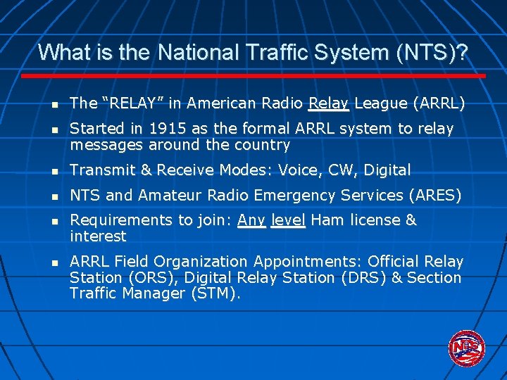 What is the National Traffic System (NTS)? The “RELAY” in American Radio Relay League