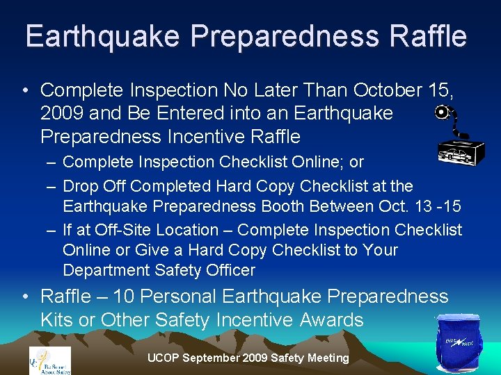 Earthquake Preparedness Raffle • Complete Inspection No Later Than October 15, 2009 and Be