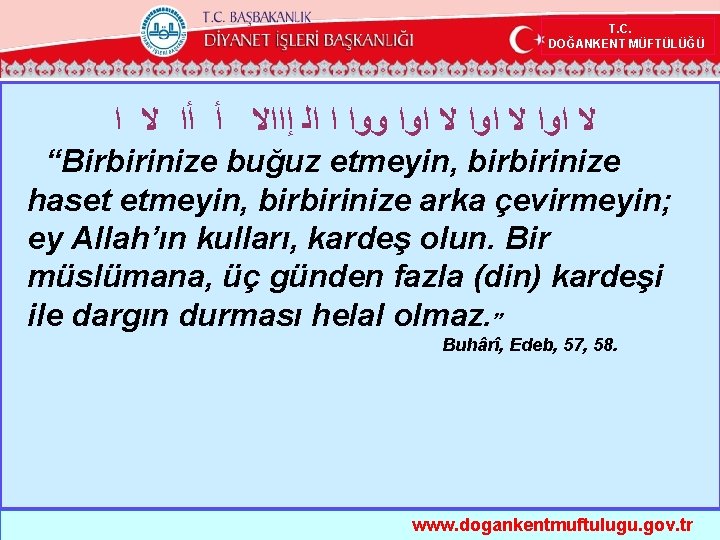 T. C. DOĞANKENT MÜFTÜLÜĞÜ ﻻ ﺍﻭﺍ ﻭﻭﺍ ﺍ ﺍﻟ ﺇﺍﺍﻻ ﺃ ﺃﺍ ﻻ ﺍ