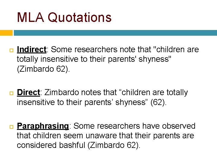 MLA Quotations Indirect: Some researchers note that "children are totally insensitive to their parents' MLA Quotations Indirect: Some researchers note that "children are totally insensitive to their parents'