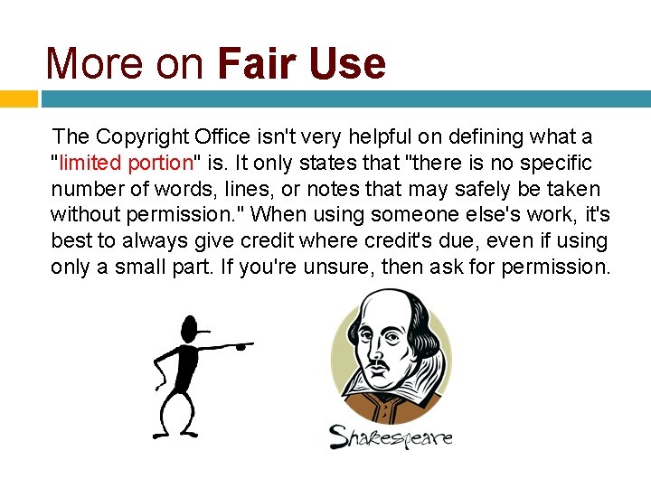 More on Fair Use The Copyright Office isn't very helpful on defining what a More on Fair Use The Copyright Office isn't very helpful on defining what a