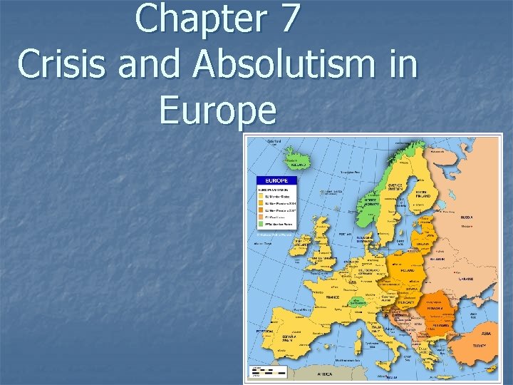 Chapter 7 Crisis and Absolutism in Europe 