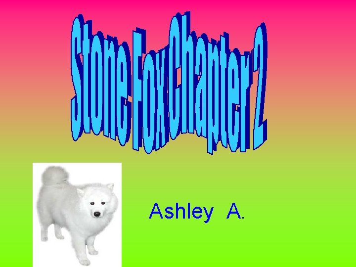 Ashley A. 