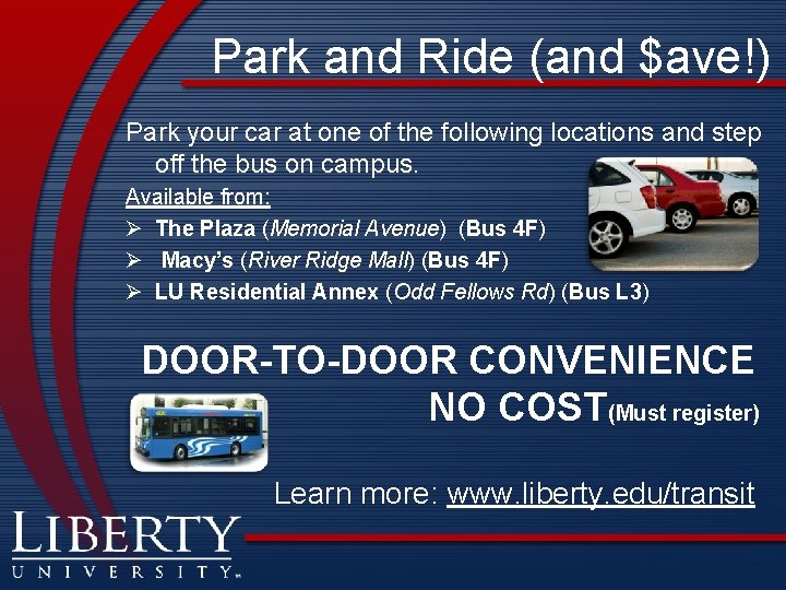 Park and Ride (and $ave!) Park your car at one of the following locations