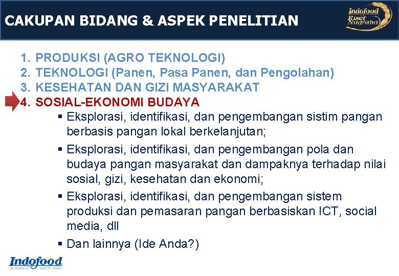 CAKUPAN BIDANG & ASPEK PENELITIAN 1. 2. 3. 4. PRODUKSI (AGRO TEKNOLOGI) TEKNOLOGI (Panen, CAKUPAN BIDANG & ASPEK PENELITIAN 1. 2. 3. 4. PRODUKSI (AGRO TEKNOLOGI) TEKNOLOGI (Panen,