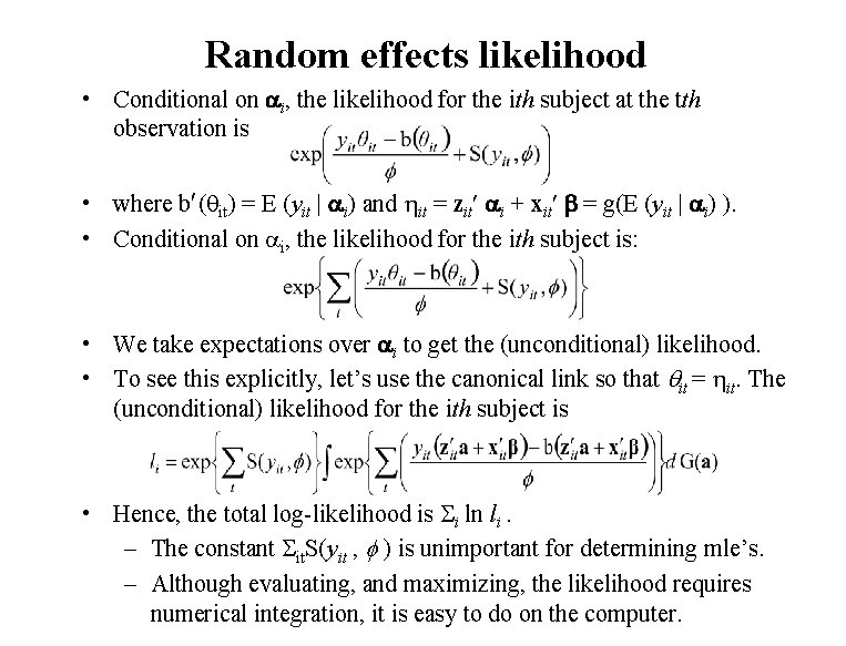 Random effects likelihood • Conditional on ai, the likelihood for the ith subject at