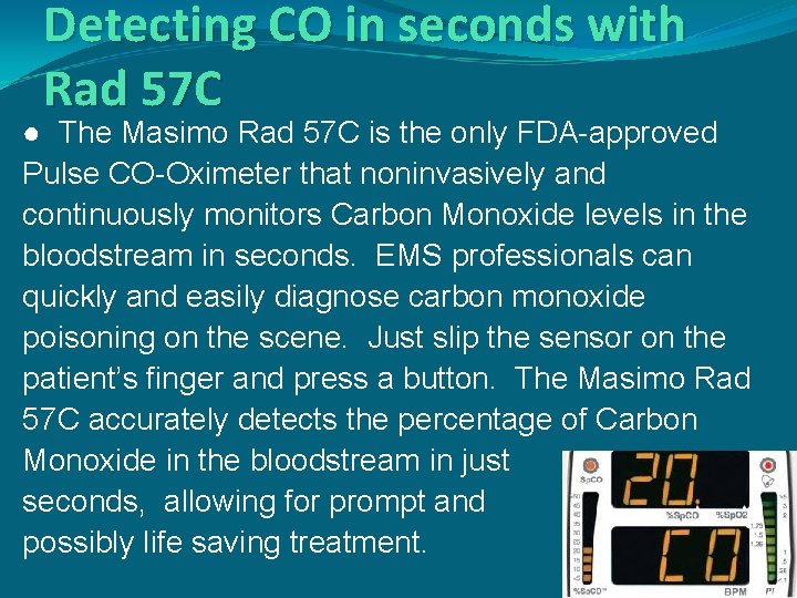 Detecting CO in seconds with Rad 57 C ● The Masimo Rad 57 C