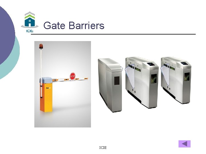 Gate Barriers ICIE 
