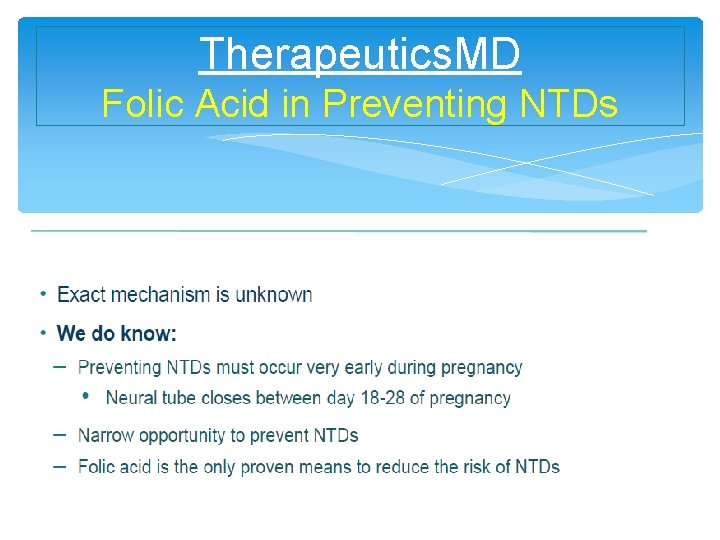 Therapeutics. MD Folic Acid in Preventing NTDs 