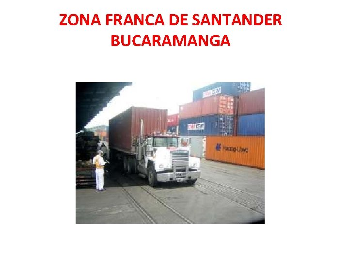 ZONA FRANCA DE SANTANDER BUCARAMANGA 