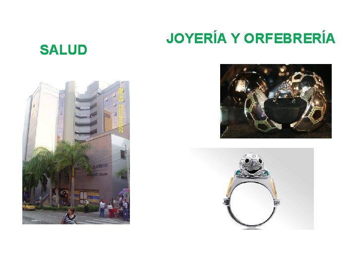 SALUD . . JOYERÍA Y ORFEBRERÍA 