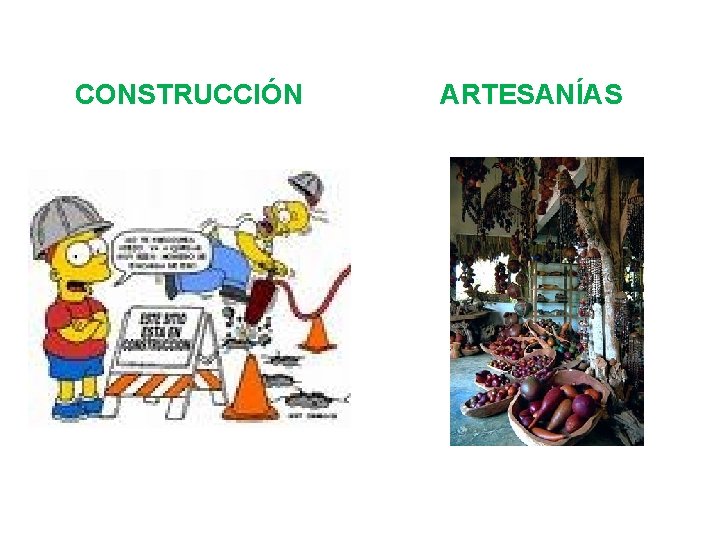 CONSTRUCCIÓN ARTESANÍAS 