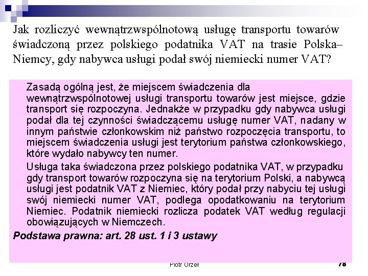 Jak rozliczyć wewnątrzwspólnotową usługę transportu towarów świadczoną przez polskiego podatnika VAT na trasie Polska–