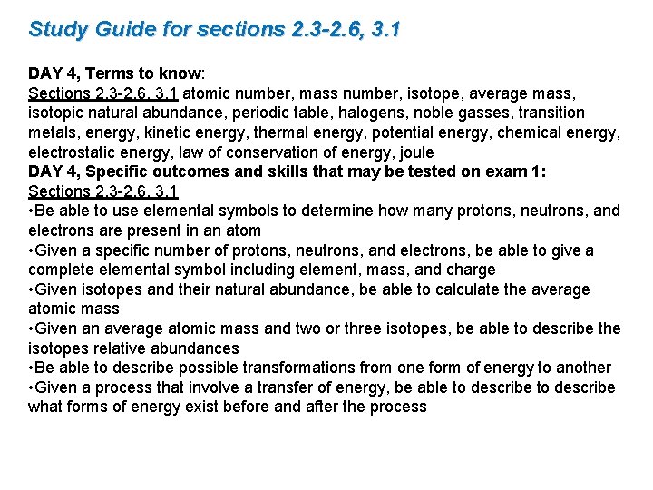 Study Guide for sections 2. 3 -2. 6, 3. 1 DAY 4, Terms to