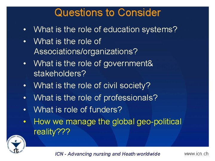 Questions to Consider • What is the role of education systems? • What is