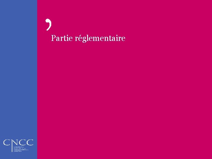 Partie réglementaire 