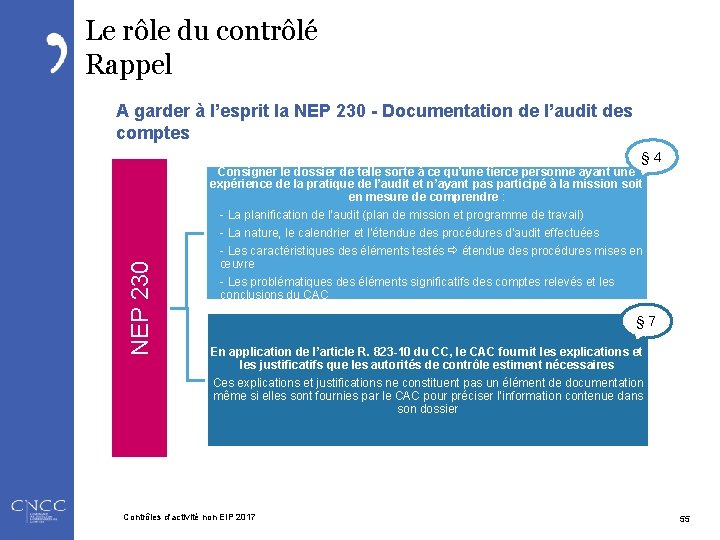 Le rôle du contrôlé Rappel A garder à l’esprit la NEP 230 - Documentation