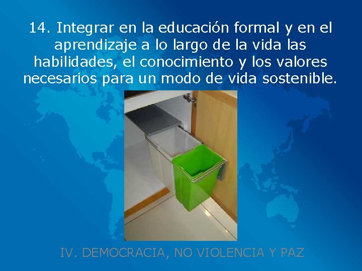 14. Integrar en la educación formal y en el aprendizaje a lo largo de