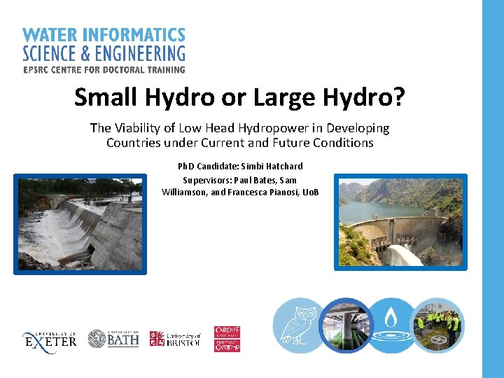 Small Hydro or Large Hydro? The Viability of Low Head Hydropower in Developing Countries