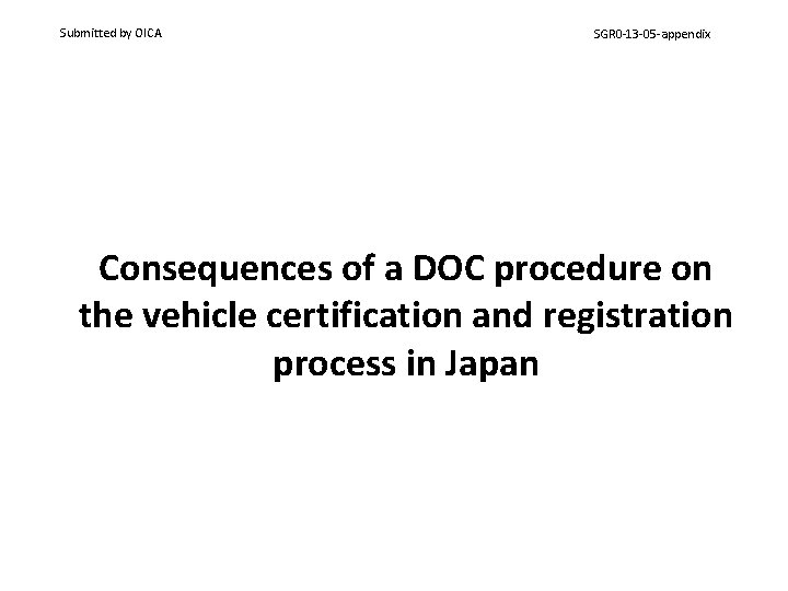 Submitted by OICA SGR 0 -13 -05 -appendix Consequences of a DOC procedure on