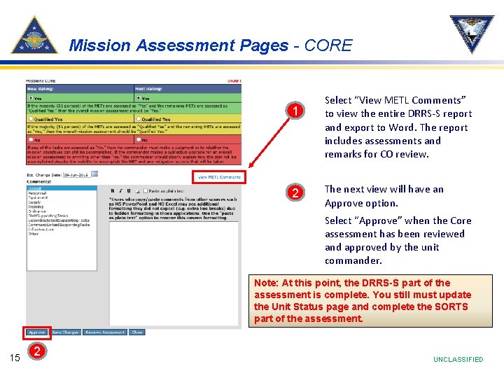 Mission Assessment Pages - CORE 1 2 Select “View METL Comments” to view the