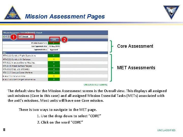 Mission Assessment Pages 1 2 Core Assessment MET Assessments The default view for the